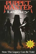 Watch Puppet Master: The Legacy M4uhd