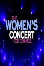Watch The Women�s Concert for Change: Live from London M4uhd