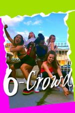Watch 6-Crowd M4uhd