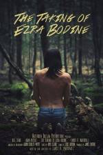 Watch The Taking of Ezra Bodine M4uhd