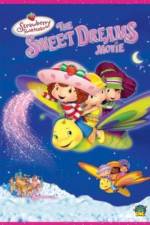 Watch Strawberry Shortcake: The Sweet Dreams Movie M4uhd