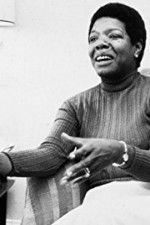 Watch Maya Angelou and Still I Rise M4uhd