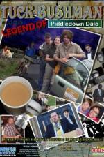 Watch Tuck Bushman and the Legend of Piddledown Dale M4uhd