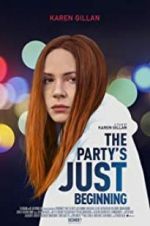 Watch The Party\'s Just Beginning M4uhd