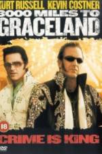 Watch 3000 Miles to Graceland M4uhd