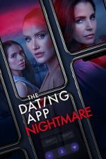 Watch The Dating App Nightmare M4uhd