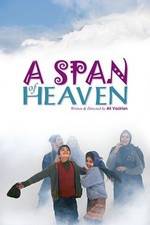 Watch A Span of Heaven M4uhd