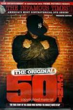 Watch The Infamous Times Volume I The Original 50 Cent M4uhd
