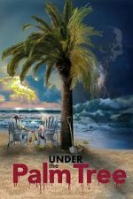 Watch Under the Palm Tree M4uhd
