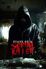 Watch Diary of a Serial Killer M4uhd