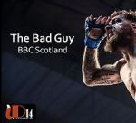 Watch The Bad Guy (TV Short 2019) M4uhd