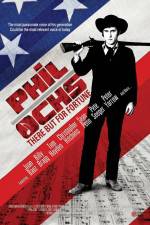Watch Phil Ochs There But for Fortune M4uhd