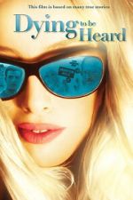 Watch Dying to Be Heard M4uhd