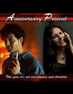 Watch Anniversary Present (TV Short 2005) M4uhd