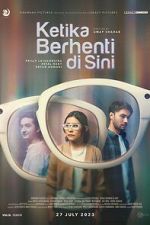 Watch Ketika Berhenti di Sini M4uhd