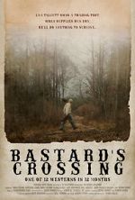 Watch Bastard\'s Crossing M4uhd