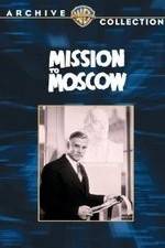 Watch Mission to Moscow M4uhd