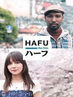 Watch Hafu: The Mixed-Race Experience in Japan M4uhd