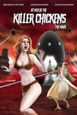 Watch Attack of the Killer Chickens: The Movie M4uhd