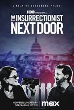 Watch The Insurrectionist Next Door M4uhd