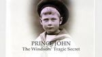 Watch Prince John: The Windsors\' Tragic Secret M4uhd