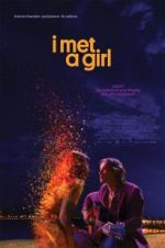 Watch I Met a Girl M4uhd