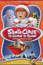 Watch Santa Claus Is Coming to Town! M4uhd