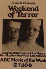 Watch Weekend of Terror M4uhd