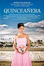 Watch Quinceaera M4uhd