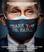 Watch Thank You, Dr. Fauci M4uhd