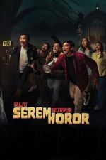 Watch Maju Serem Mundur Horor M4uhd