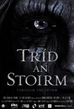 Watch Tríd an Stoirm M4uhd