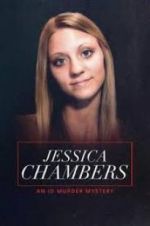 Watch Jessica Chambers: An ID Murder Mystery M4uhd