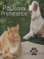 Watch PAWsonal Preference M4uhd