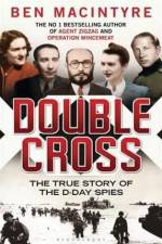 Watch Double Cross The True Story of the D-day Spies M4uhd