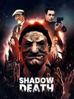 Watch Shadow Death M4uhd