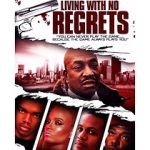 Watch Living with No Regrets M4uhd