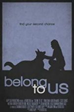 Watch Belong to Us M4uhd