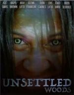 Watch Unsettled Woods (Short 2015) M4uhd