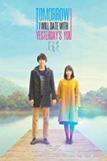 Watch Tomorrow I Will Date with Yesterday\'s You M4uhd