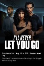 Watch I�ll Never Let You Go M4uhd