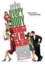 Watch Everybody Wants to Be Italian M4uhd