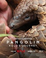 Watch Pangolin: Kulu\'s Journey M4uhd
