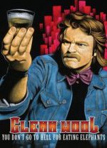 Watch Glenn Wool: You Don\'t Go to Hell for Eating Elephants M4uhd