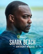 Watch Shark Beach with Anthony Mackie M4uhd
