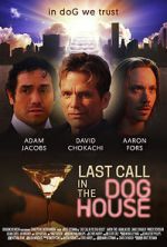 Watch Last Call in the Dog House M4uhd