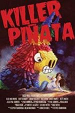 Watch Killer Pi�ata M4uhd