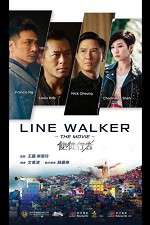 Watch Line Walker M4uhd
