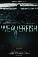 Watch Weaverfish M4uhd